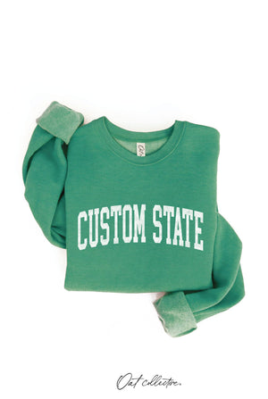 OAT COLLECTIVE - CUSTOM STATE Graphic Sweatshirt